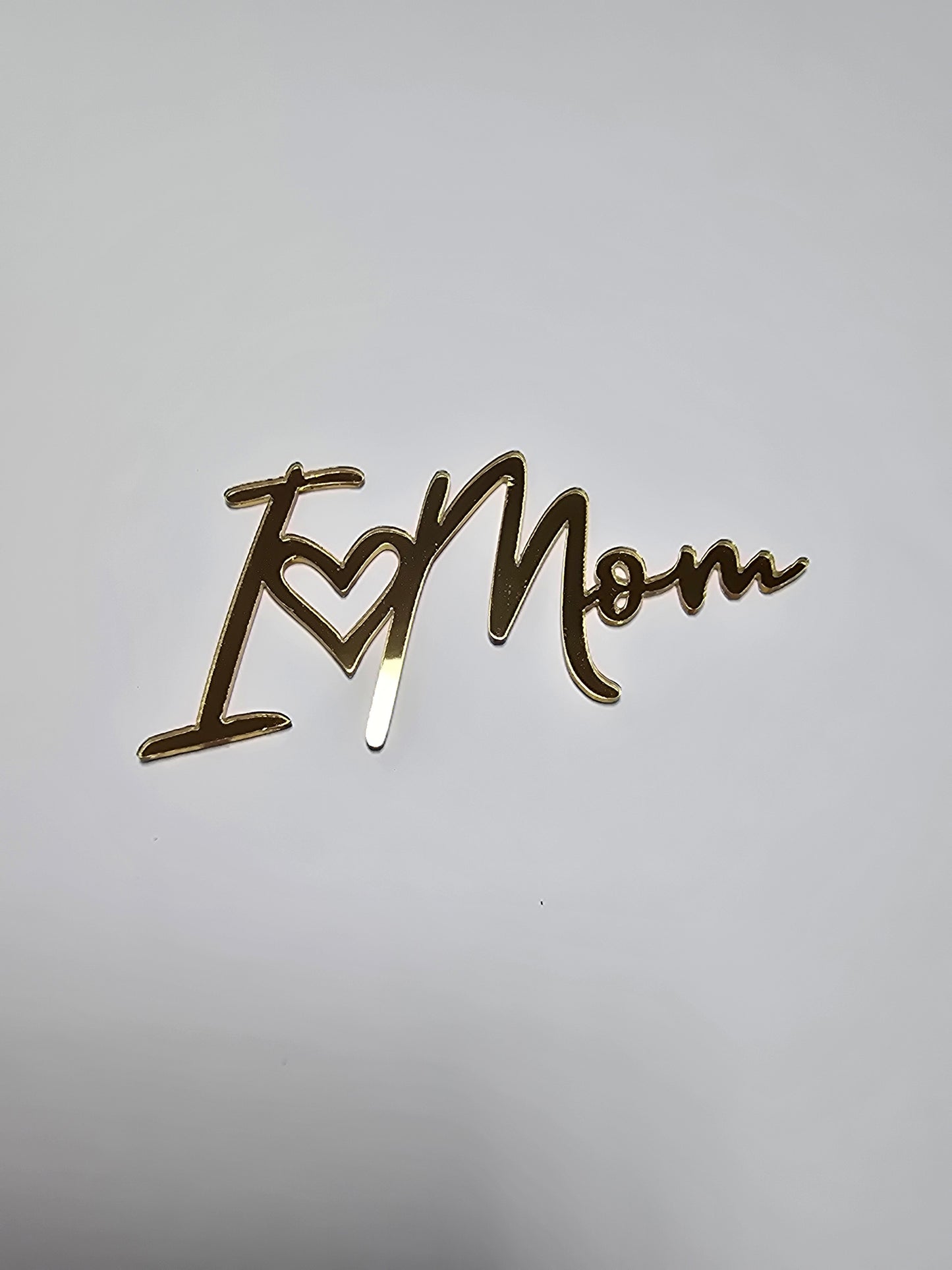 I Love Mom