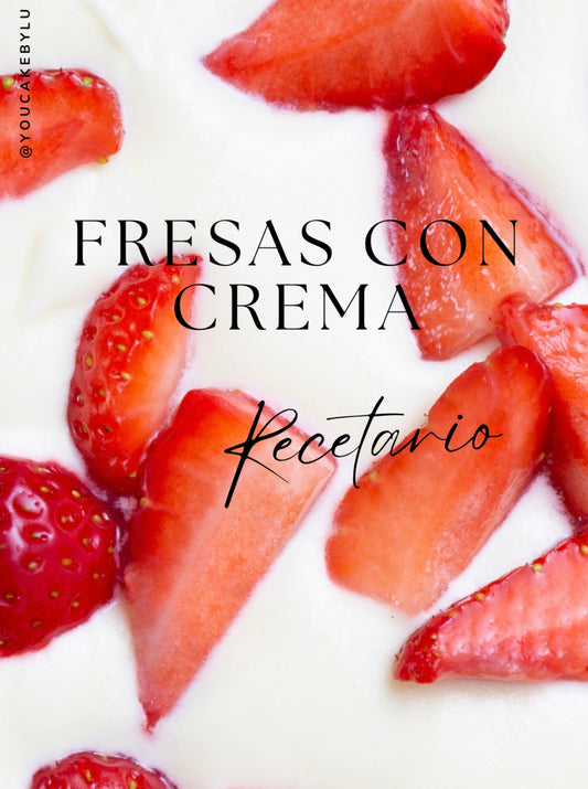 Recetario fresas con crema digital (pdf) o clase online (video + receta)